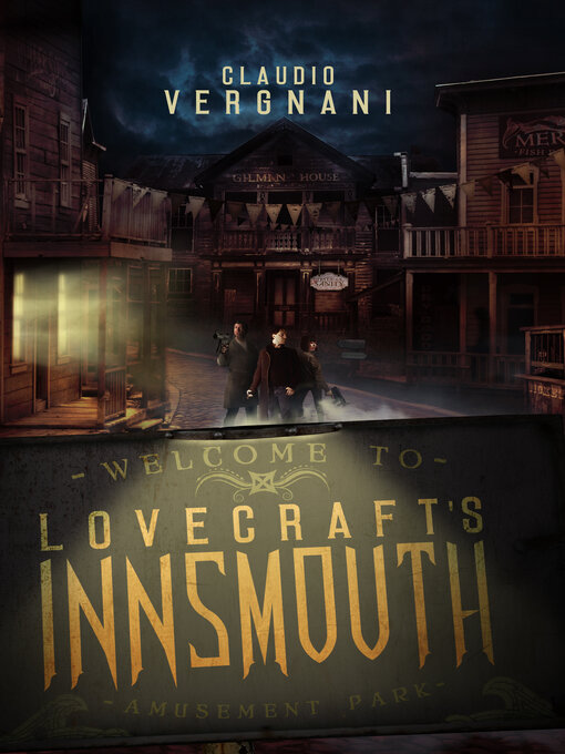 Title details for Lovecraft's Innsmouth (Versione Italiana) by Claudio Vergnani - Available